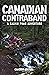 Canadian Contraband A Calvin Poag Adventure by Cameron Ventura