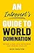 An Introvert's Guide to World Domination by Nick  Shelton An Introvert's Guide to World Domination by Nick  Shelton
