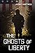 The Ghosts of Liberty