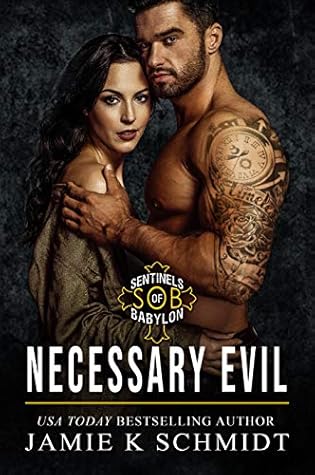Necessary Evil (Sentinels of Babylon, #1)