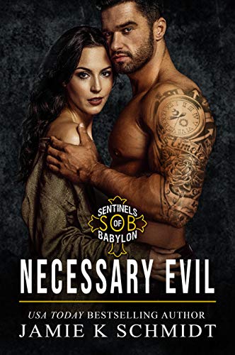 Necessary Evil (Sentinels of Babylon, #1)