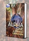 Alpha One: A Christian Cornucopia