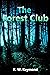 THE FOREST CLUB