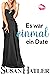 Es war einmal ein Date (Ein neuer Versuch für ein Date 6) (German Edition)