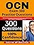OCN Exam 300 Practice Questions by Rita Carolyn