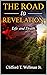 The Road to Revelation 4: Life and Death