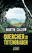 Quercher und der Totengraben