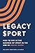 Legacy Sport by Neill Duffy
