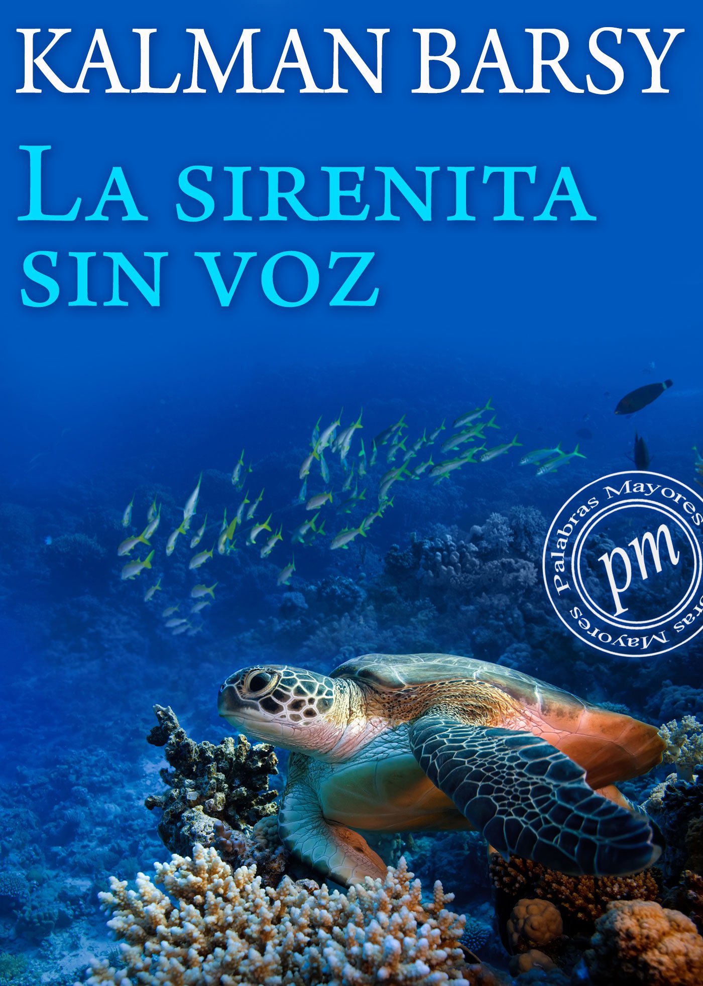 La sirenita sin voz (Spanish Edition)