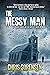 The Messy Man (The Messy Ma...