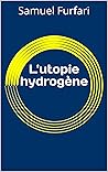L'utopie hydrogène