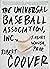 The Universal Baseball Association, Inc., J. Henry Waugh, Prop. by Robert Coover