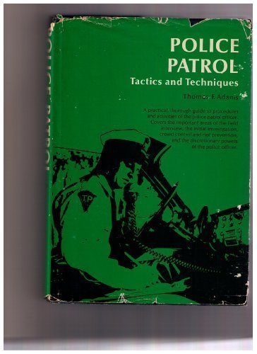 Police Patrol: Tactics and Techniques (Hardcover)