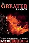 A Greater Passion