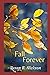FALL FOREVER