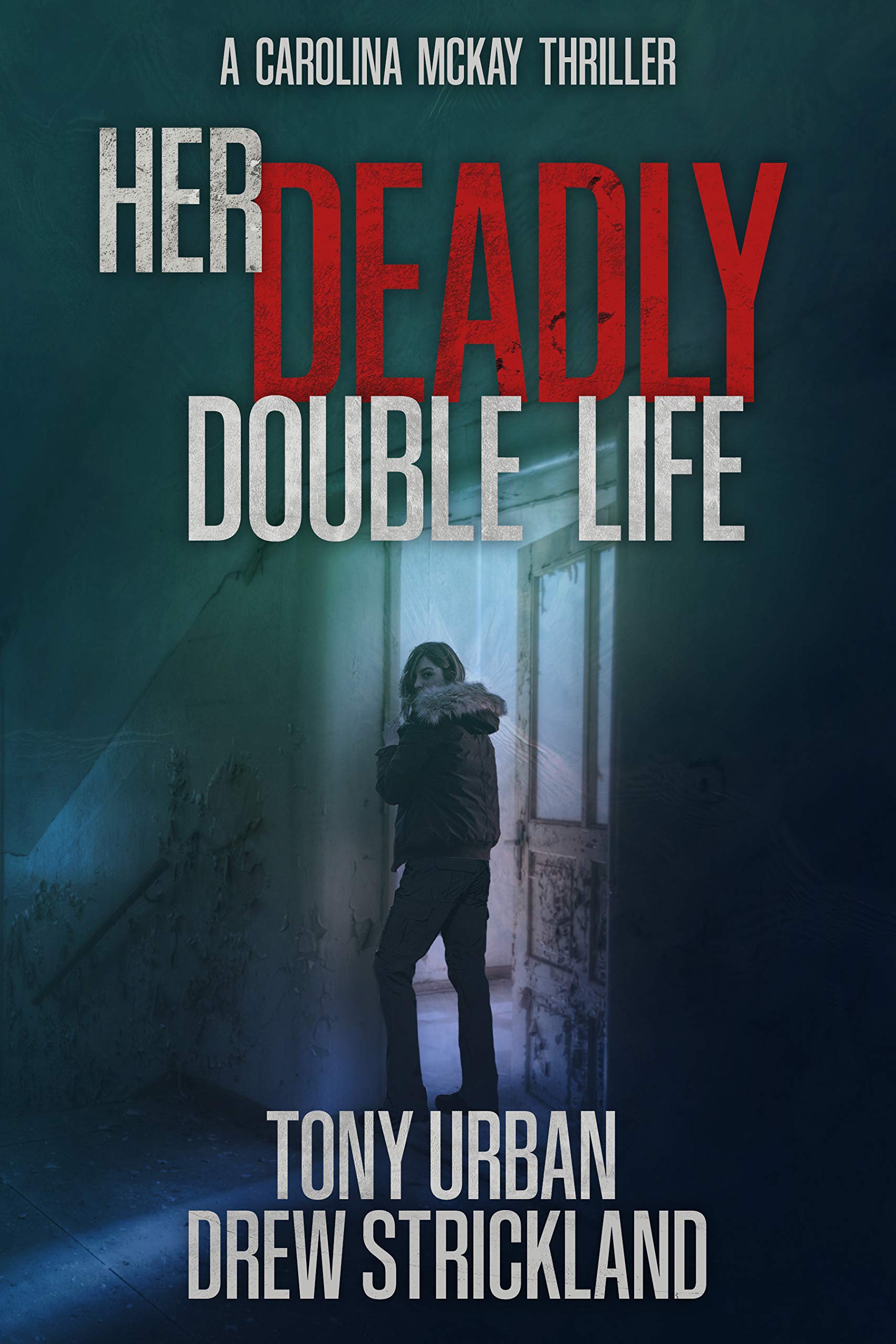 Her Deadly Double Life (Carolina McKay #3)