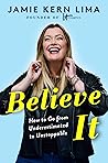 Book cover for Believe It