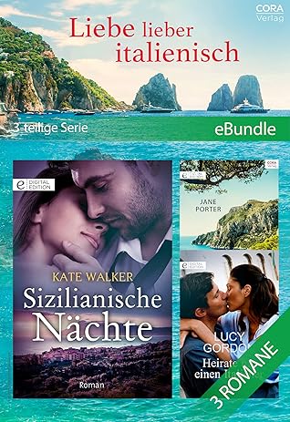 Liebe Lieber Italienisch 3 Teilige Serie By Jane Porter