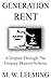 Generation Rent: Part One: ...