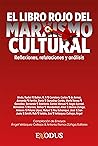 El libro rojo del marxismo cultural (Spanish Edition)
