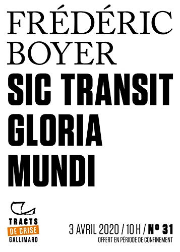 Sic transit gloria mundi