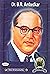 Dr. B. R. AMBEDKAR