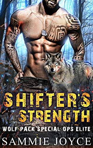 Shifter's Strength (Wolf Pack Special Ops Elite #3)