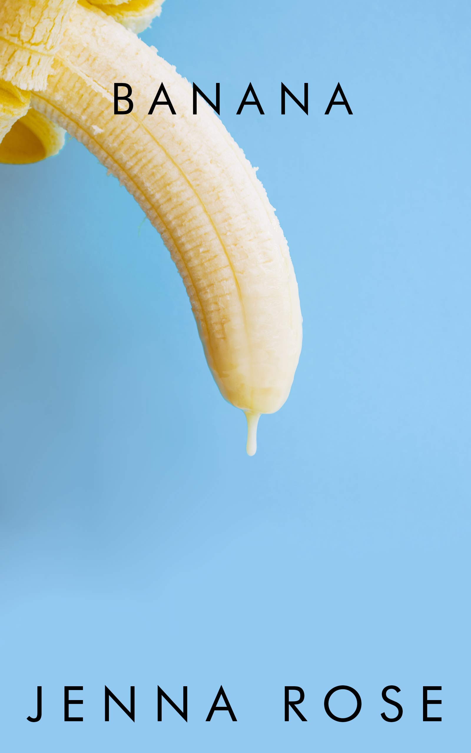 Banana (Kindle Edition)