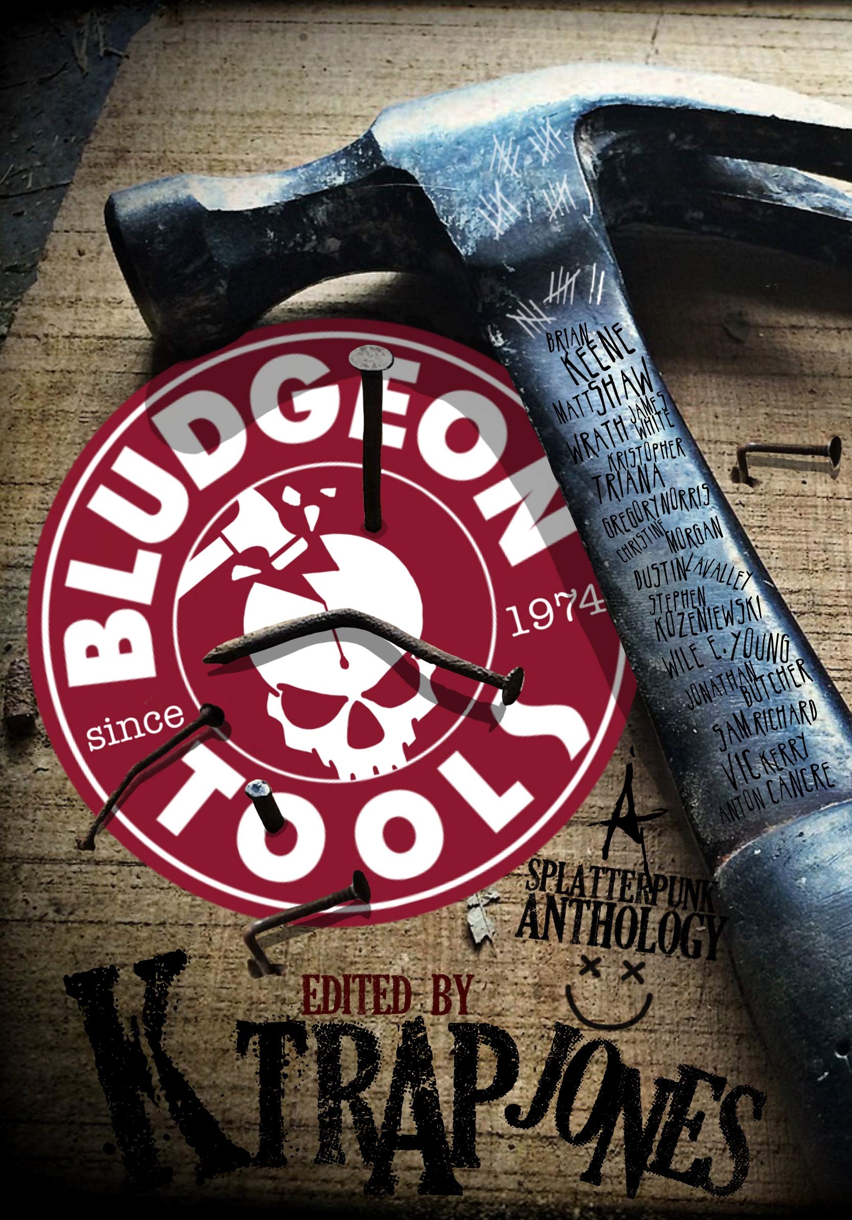 Bludgeon Tools: Splatterpunk Anthology (Kindle Edition)