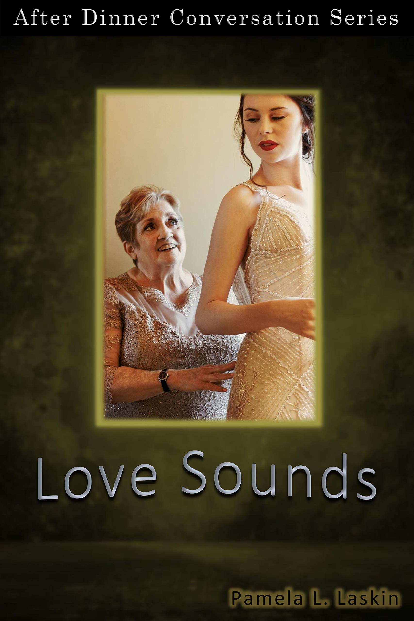 Love Sounds: After Dinner Conversation Short Story Series (Kindle Edition)