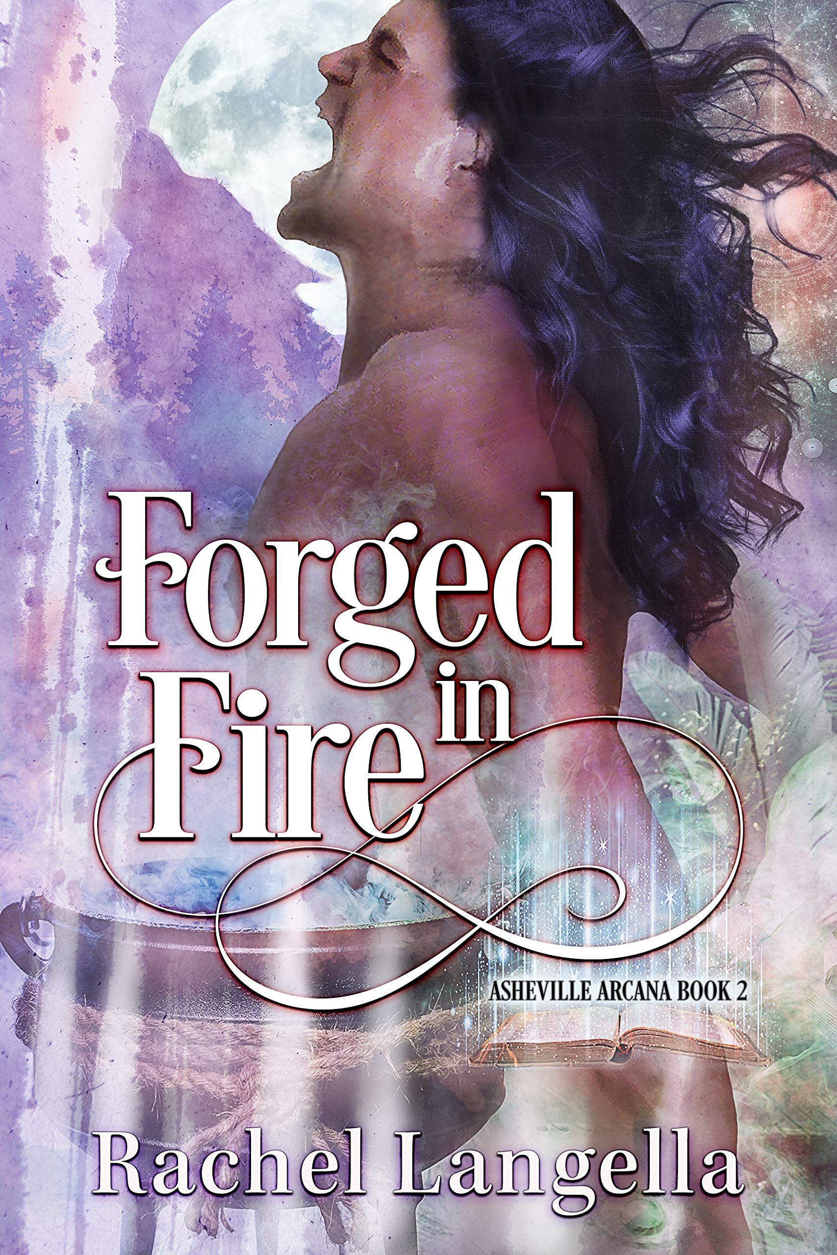 Forged in Fire (Asheville Arcana, #2)