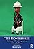 The Lion's Share: A History...