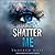 Shatter Me (Shatter Me, #1)