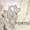 Forts: An illustrated history of building for defence Forts: An illustrated history of building for defence