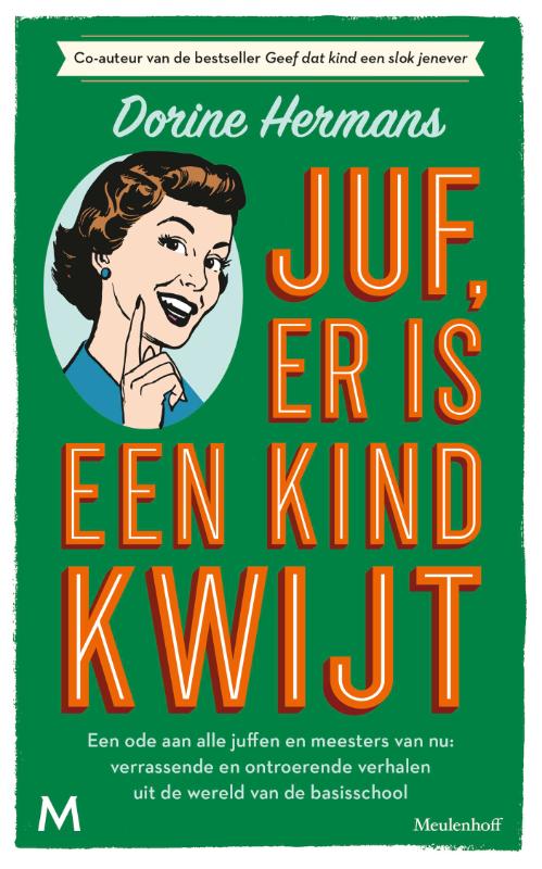 Juf, er is een kind kwijt (Paperback)