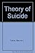 Theory of Suicide