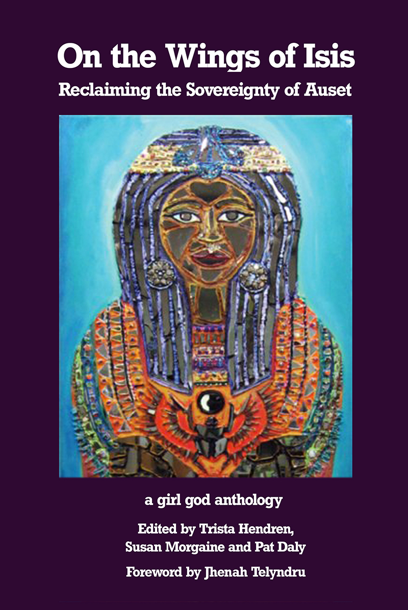 On the Wings of Isis: Reclaiming the Sovereignty of Auset (Paperback)