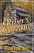 Oliver’s Crossing: A Novel ...