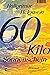60 Kilo Sonnenschein (German Edition)