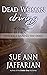 Dead Woman Driving Episode 2 Raising The Dead by Sue Ann Jaffarian