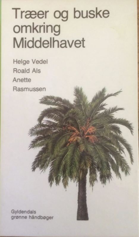 Træer og buske omkring middelhavet (Hardcover)