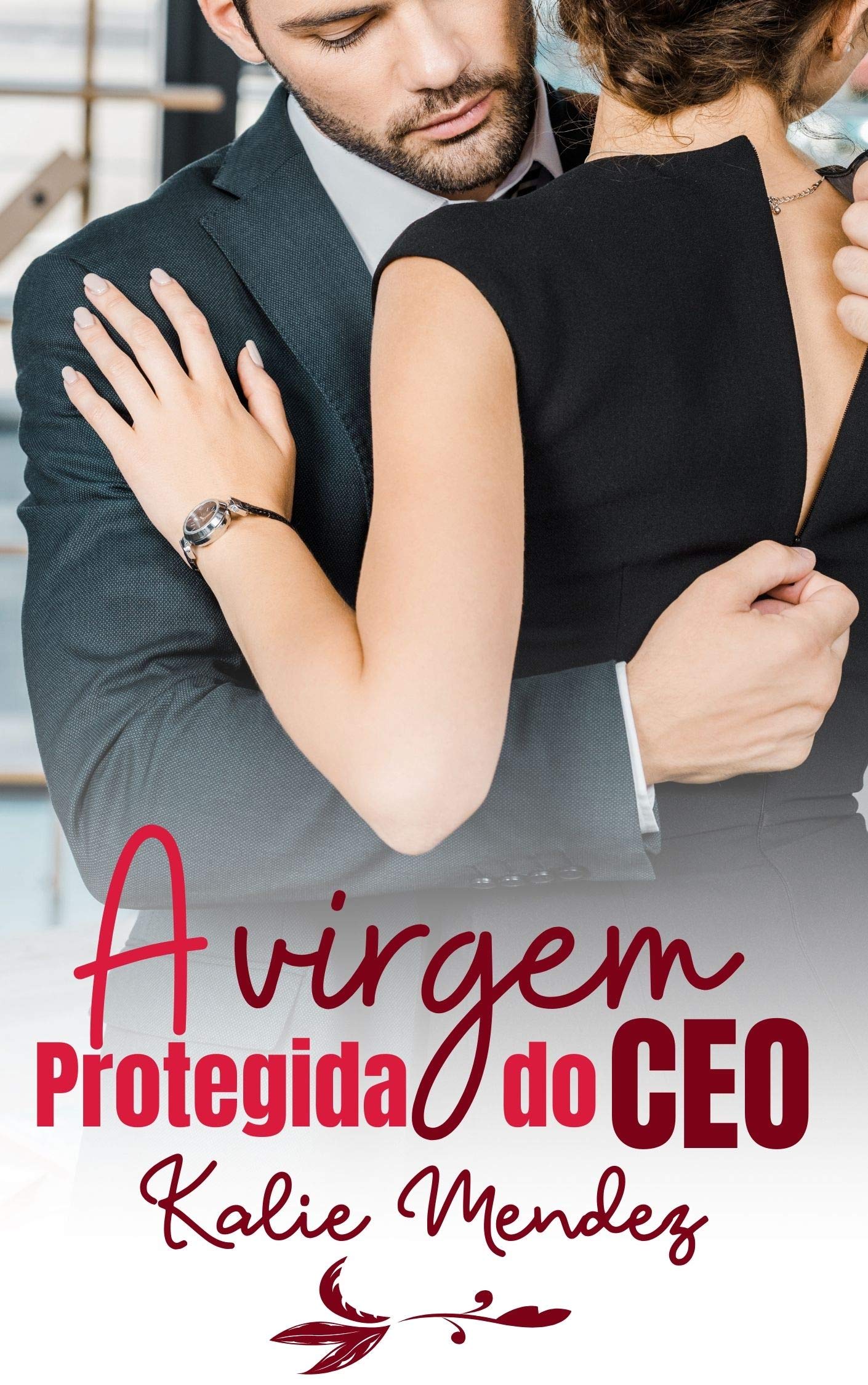 A VIRGEM PROTEGIDA DO CEO (Primos Donnell) (Portuguese Edition)