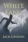 White Fang by Jack London