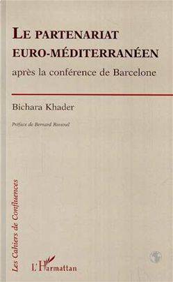 Le partenariat euro-mediterraneen : apres la Conference de Barcelone