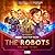 The Robots, Volume Three