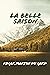La Belle Saison (French Edition)