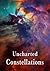 Uncharted Constellations by Deborah Tyler-Bennett