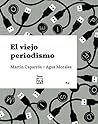 El viejo periodismo