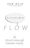 FLOW: The Devotio...