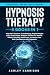 Hypnosis Therapy : 5 in 1: ...